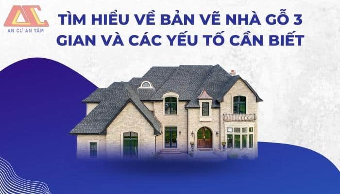 Khái niệm nhà gỗ 3 gian