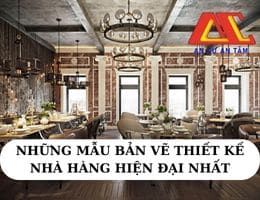 Top 8 bản vẽ thiết kế nhà hàng đẹp và hiện đại nhất