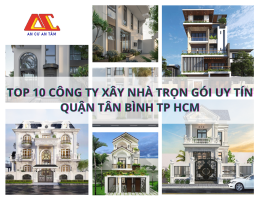 Top 10 công ty xây nhà trọn gói uy tín quận Tân Bình tp hcm