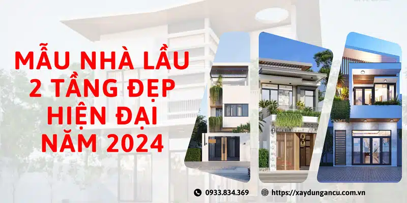 Mẫu nhà lầu 2 tầng đẹp hiện đại nhất năm 2024